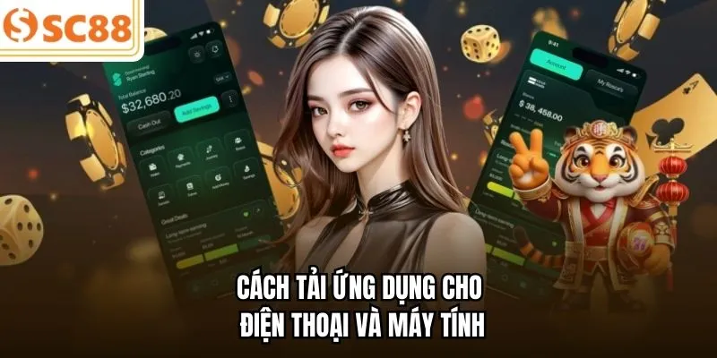 Cách tải ứng dụng cho điện thoại và máy tính