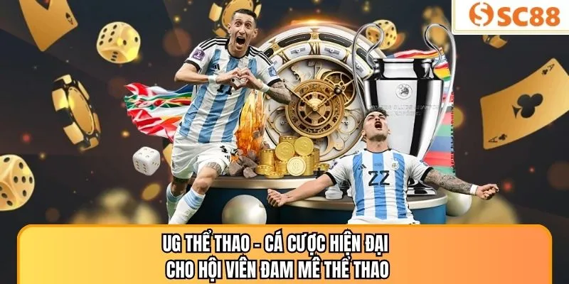 UG Thể Thao – Cá Cược Hiện Đại Cho Hội Viên Đam Mê Thể Thao